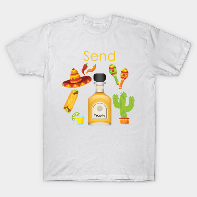 Send Tequila Fiesta Edition T-Shirt-TOZ